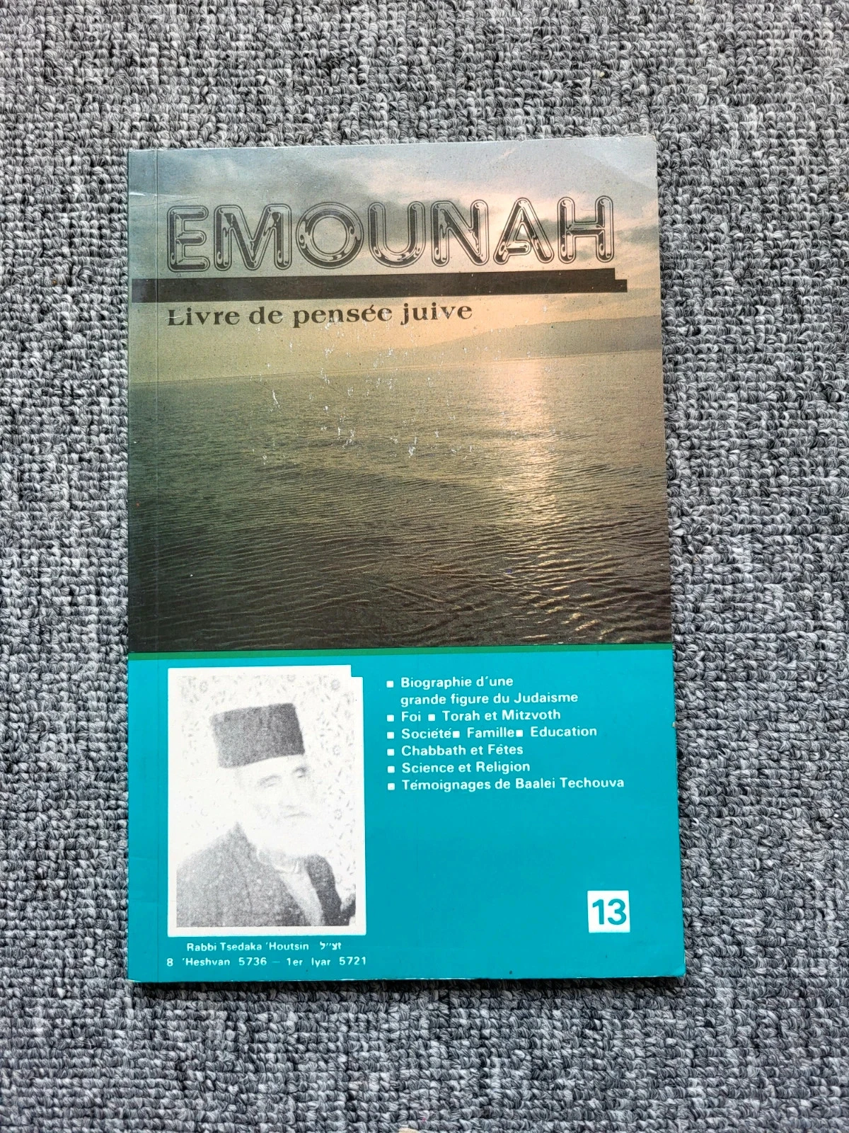Livre Emounah n°13 Pensée Juive Rabbi Tsedaka Houtsin Judaïsme Torah